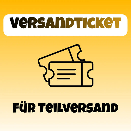 Versandticket für Teilversand